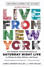 Cover art for Live From New York: The Complete, Uncensored History of Saturday Night Live as Told by Its Stars, Writers, and Guests