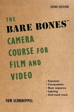 Cover art for The Bare Bones Camera Course for Film and Video