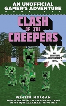 Cover art for Clash of the Creepers: An Unofficial Gamer's Adventure, Book Six