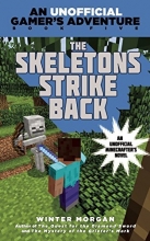 Cover art for The Skeletons Strike Back: An Unofficial Gamer's Adventure, Book Five