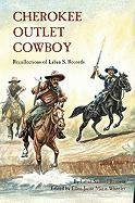 Cover art for Cherokee Outlet Cowboy: Recollections of Laban S. Records