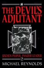 Cover art for The Devil's Adjutant: Jochen Peiper, Panzer Leader