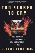 Cover art for Too Scared To Cry: Psychic Trauma In Childhood