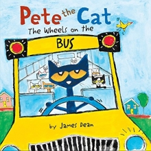 Cover art for Pete the Cat: The Wheels on the Bus Board Book