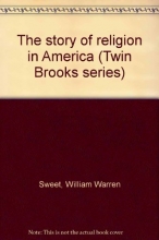 Cover art for The story of religion in America (Twin Brooks series)