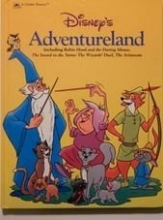 Cover art for Disney's adventureland: Including Robin Hood and the daring mouse, The sword in the stone, The wizards' duel, The Aristocats (A Golden treasury)
