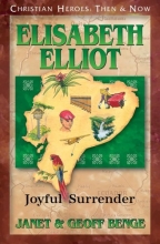 Cover art for Elisabeth Elliot: Joyful Surrender (Christian Heroes: Then & Now)