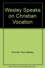 Cover art for Wesley Speaks on Christian Vocation