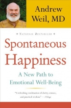 Cover art for Spontaneous Happiness: A New Path to Emotional Well-Being