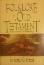 Cover art for Folklore in the Old Testament: Studies in Comparative Religion, Legend, and Law