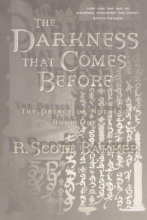 Cover art for The Darkness That Comes Before (The Prince of Nothing, Book 1)