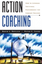 Cover art for Action Coaching: How to Leverage Individual Performance for Company Success