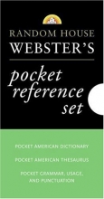 Cover art for Random House Webster's Pocket Reference Boxed Set (3-Volume Set: Dictionary, Theaurus, and Usage Manual)
