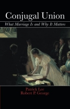 Cover art for Conjugal Union: What Marriage Is and Why It Matters