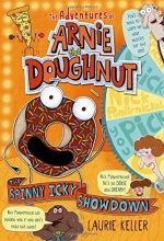 Cover art for The Spinny Icky Showdown (The Adventures of Arnie the Doughnut)