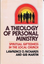 Cover art for A Theology of Personal Ministry: Spiritual Giftedness in the Local Church