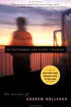 Cover art for In September, the Light Changes: The Stories of Andrew Holleran