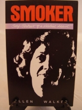 Cover art for Smoker: Self-portrait of a nicotine addict