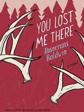 Cover art for You Lost Me There: A Novel