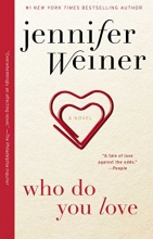 Cover art for Who Do You Love: A Novel