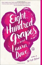 Cover art for Eight Hundred Grapes: A Novel