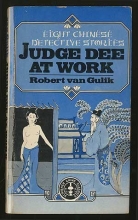 Cover art for Judge Dee at Work: Eight Chinese Detective Stories (Judge Dee #4)