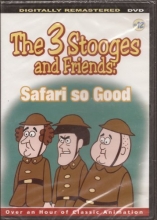 Cover art for The 3 Stooges And Friends: Safari So Good [Slim Case]