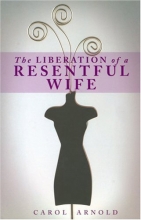 Cover art for The Liberation of a Resentful Wife