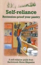 Cover art for Self-Reliance: Recession-Proof Your Pantry