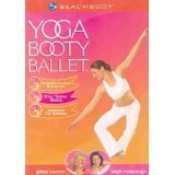 Cover art for Yoga Booty Ballet : Rehearsal & Guided Meditation ; Total Toning Basics ; Advanced Fat Burning