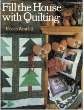 Cover art for Fill the House With Quilting