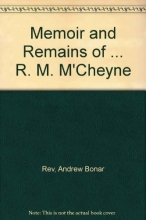 Cover art for Memoir and Remains of ... R. M. M'Cheyne