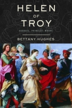 Cover art for Helen of Troy: Goddess, Princess, Whore