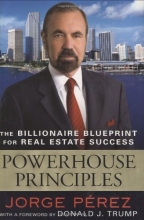 Cover art for Powerhouse Principles: The Billionaire Blueprint For Real Estate Success