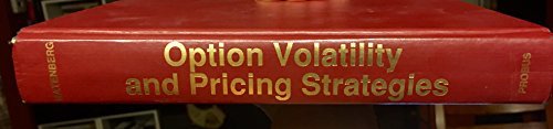 Cover art for Option Volatility and Pricing Strategies: Advanced Trading Techniques for Professionals