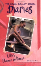 Cover art for Ellie's Chance to Dance #1 (Royal Ballet School Diaries)