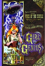 Cover art for Girl Genius Volume 7: Agatha Heterodyne and the Voice of the Castle (Girl Genius (Paperback)) (v. 7)