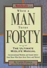 Cover art for When a Man Turns Forty: The Ultimate Midlife Manual