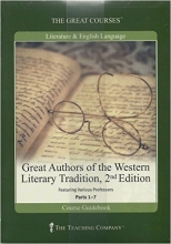 Cover art for Great Authors of the Western Literary Tradition, 2nd Edition Complete 7 Part Series (The Great Courses Literature & English Language)