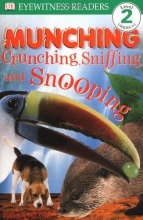 Cover art for DK Readers: Munching, Crunching, Sniffing, and Snooping (Level 2: Beginning to Read Alone)