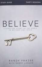 Cover art for Believe Study Guide: Living the Story of the Bible to Become Like Jesus