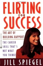 Cover art for Flirting for Success: The Art of Building Rapport
