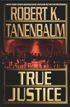 Cover art for True Justice (Series Starter, Karp & Ciampi #12)