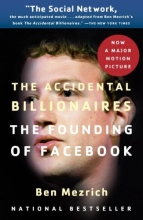Cover art for The Accidental Billionaires: The Founding of Facebook: A Tale of Sex, Money, Genius and Betrayal