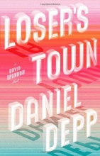 Cover art for Loser's Town: A David Spandau Novel
