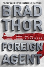Cover art for Foreign Agent (Series Starter, Scot Harvath #15)