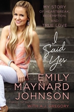 Cover art for I Said Yes: My Story of Heartbreak, Redemption, and True Love