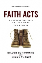 Cover art for Faith Acts: A Provocative Call to Living What You Believe