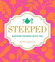 Cover art for Steeped: Recipes Infused with Tea