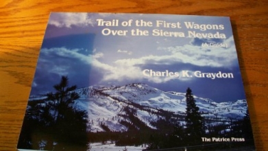 Cover art for Trail of the First Wagons Over the Sierra Nevada (A Guide)
